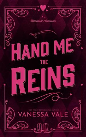 Hand Me The Reins by Vanessa Vale