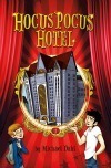 Hocus Pocus Hotel by Lisa K. Weber, Michael Dahl