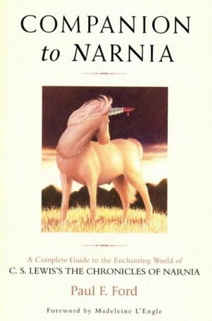 Companion to Narnia by Paul F. Ford