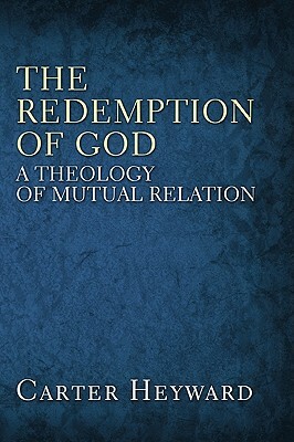 The Redemption of God by Carter Heyward