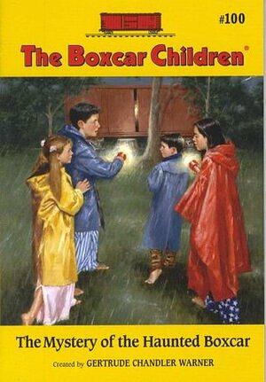 The Mystery of the Haunted Boxcar by Gertrude Chandler Warner