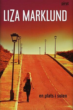 En plats i solen by Liza Marklund
