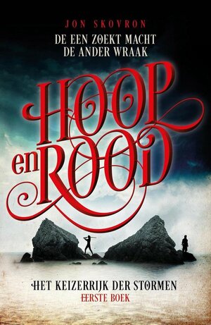 Hoop en Rood by Jon Skovron