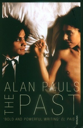 The Past by Alan Pauls