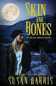 Skin and Bones by Susan Harris