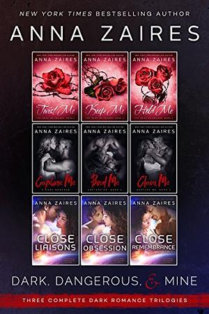 Dark, Dangerous, & Mine by Anna Zaires