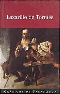 Lazarillo de Tormes by Francisco de Quevedo, Diego Hurtado de Mendoza, Michael Alpert