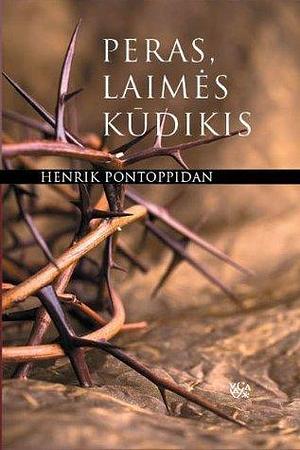 Peras, laimės kūdikis by Henrik Pontoppidan, Henrik Pontoppidan