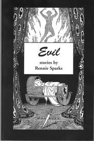 Evil by Rennie Sparks