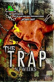 The Trap  by N.J. Weeks