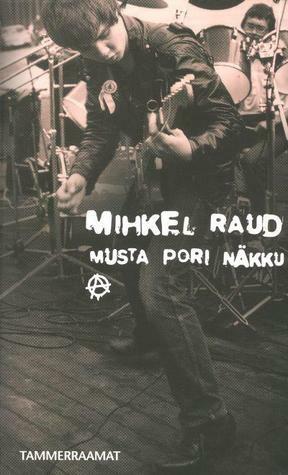 Musta pori näkku by Mihkel Raud