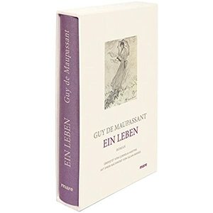 Ein Leben by Guy de Maupassant, Julian Barnes