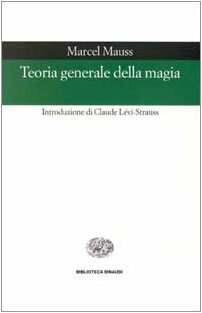 Teoria generale della magia by Marcel Mauss, Franco Zannino