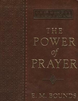 Power of Prayer Lux-Leather by E.M. Bounds