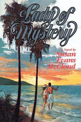 Lady of Mystery by Susan Evans McCloud