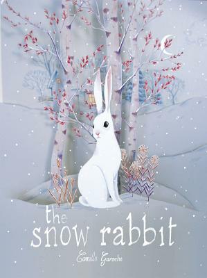 The Snow Rabbit by Camille Garoche