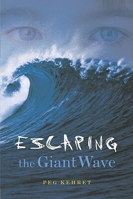 Escaping the Giant Wave by Peg Kehret