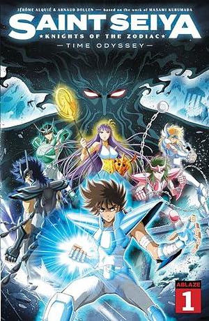 Saint Seiya #1: Knights Of The Zodiac - Time Odyssey by Jérôme Alquié, Jérôme Alquié, Masami Kurumada, Arnaud Dollen