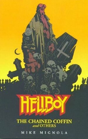 Hellboy, Vol. 3: The Chained Coffin and Others by Mike Mignola