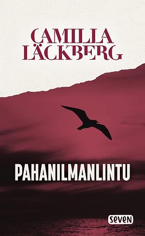 Pahanilmanlintu by Camilla Läckberg