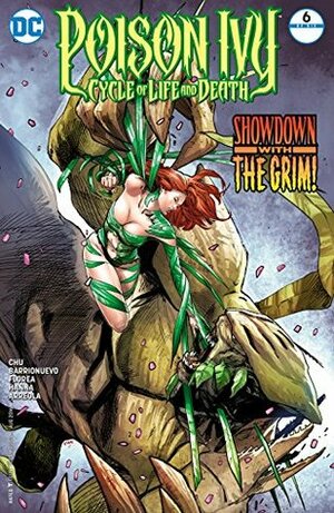 Poison Ivy: Cycle of Life and Death #6 by Amy Chu, Al Barrionuevo, Cliff Richards