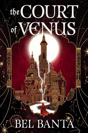 The Court of Venus by Bel Banta