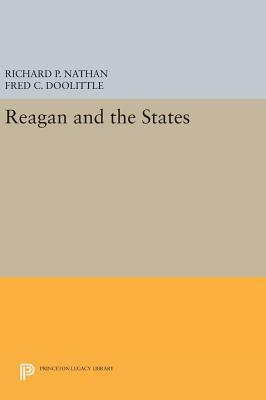 Reagan and the States by Richard P. Nathan, Fred C. Doolittle