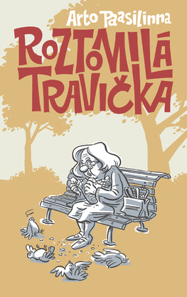 Roztomilá travička by Arto Paasilinna