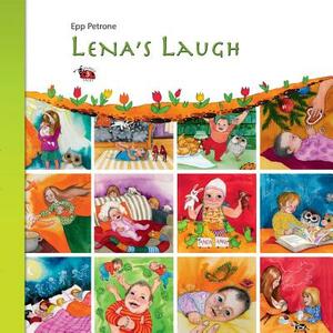 Lena's Laugh by Epp Petrone