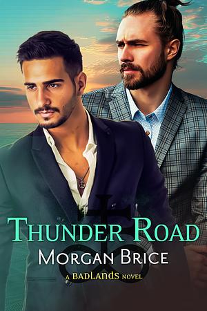 Thunder Road by Morgan Brice