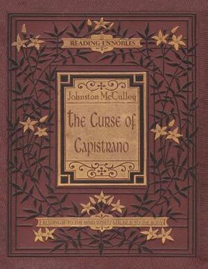 The Curse of Capistrano: The Mark of Zorro by Johnston McCulley