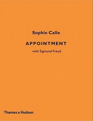 Appointment with Sigmund Freud by Sophie Calle