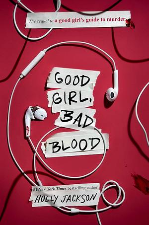 Good Girl, Bad Blood by Holly Jackson