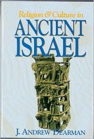 Religion & Culture in Ancient Israel by J. Andrew Dearman