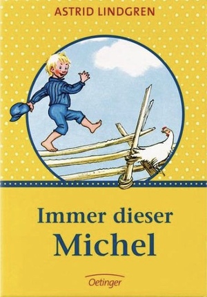 Immer dieser Michel by Astrid Lindgren