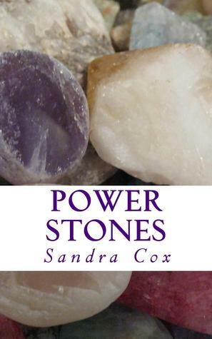 Power Stones by Sandra Cox