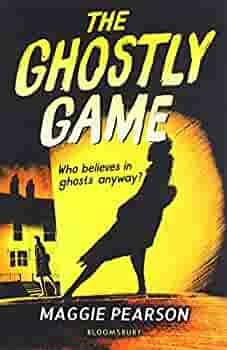 The Ghostly Game by Maggie Pearson