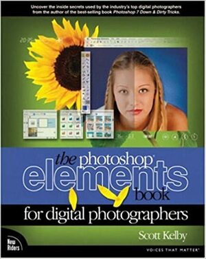 The Photoshop Elements Book for Digital Photographers by Scott Kelby