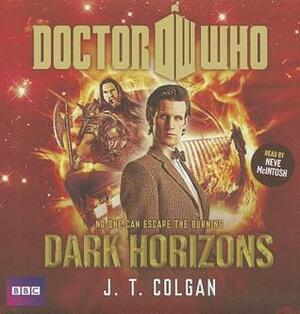 Doctor Who: Dark Horizons: An Unabridged Doctor Who Novel Featuring the Eleventh Doctor by Jenny T. Colgan, Neve McIntosh
