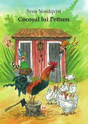 Cocoșul lui Pettson by Sven Nordqvist