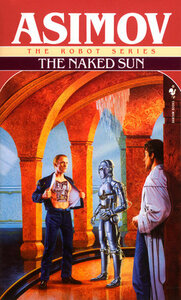 The Naked Sun by Isaac Asimov
