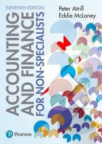 Accounting and Finance for Non-Specialists 11th Edition by E. J. McLaney, Peter Atrill