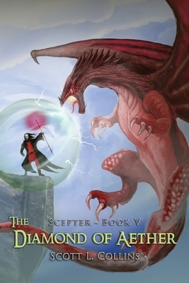 The Diamond of Aether by Scott L. Collins