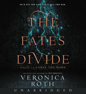 The Fates Divide by Veronica Roth