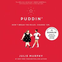 Puddin' by Julie Murphy