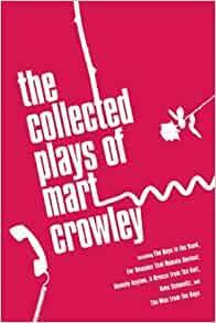 The Collected Plays by Mart Crowley