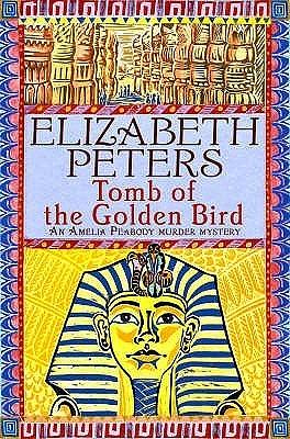 Tomb of the Golden Bird by Elizabeth Peters