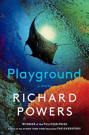 Playground by Richard Powers