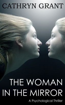 The Woman In the Mirror by Cathryn Grant