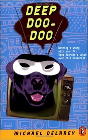 Deep Doo-Doo by Michael Delaney